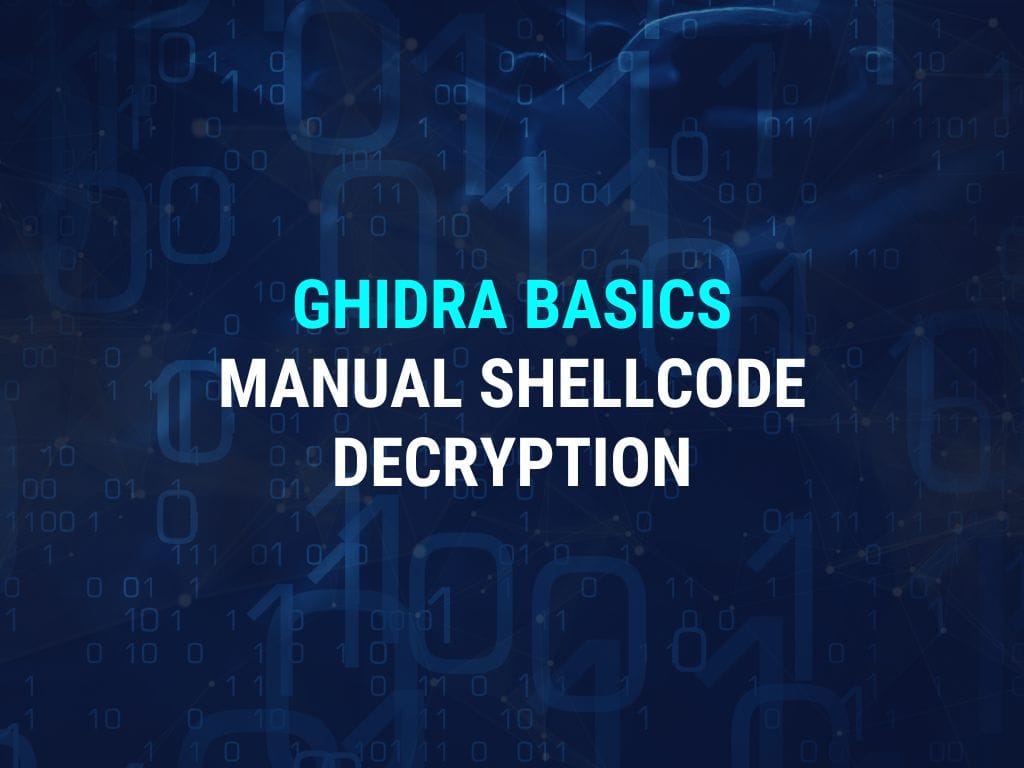 Beginner Ghidra Guide - Manual Shellcode Decryption
